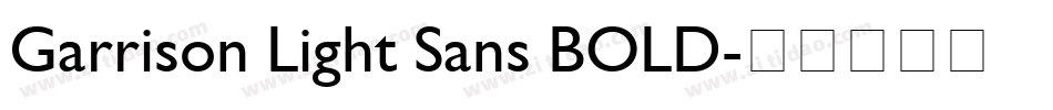 Garrison Light Sans BOLD字体转换